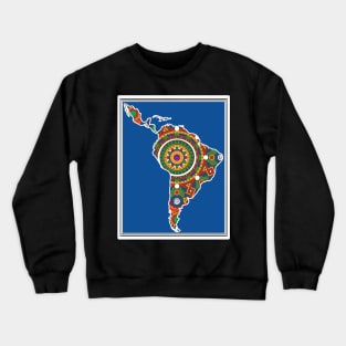 LATIN SOUTH AMERICA DECORATED MAP - full colour Crewneck Sweatshirt